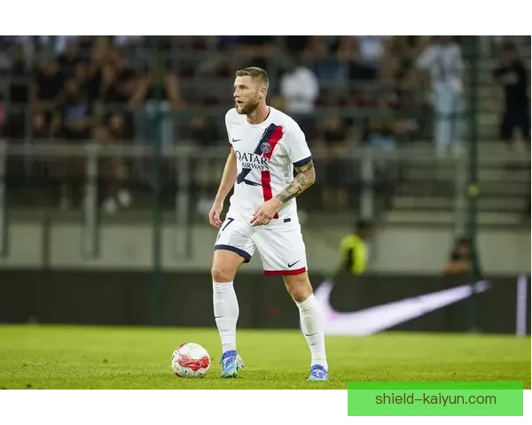 什克里尼亚尔在巴黎的表现逐渐回暖，近期状态值得关注。